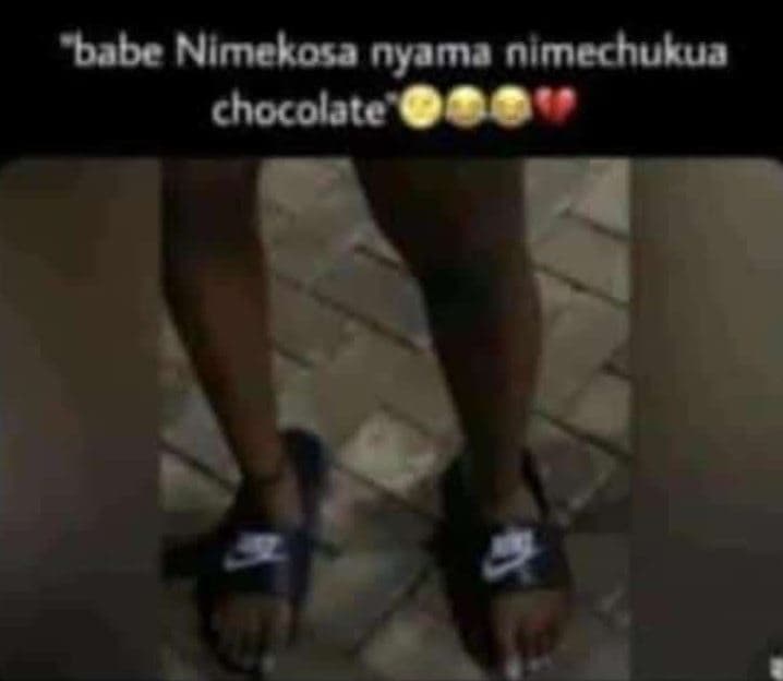 Babe nimekosa nyama nimechukua chocolate