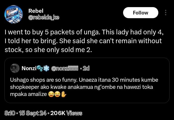 Rebel nebeldeke follow went to buy 5 packets of unga. this lady had only 4, told