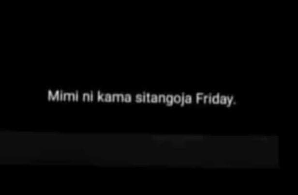 Mimi nl kama sitangoja friday
