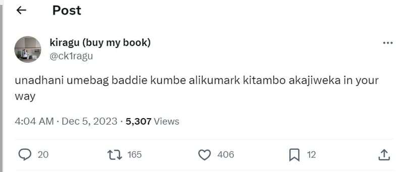 Post kiragu buy my book cklragu unadhani umebag baddie kumbe alikumark kitambo a