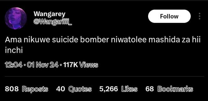 Wangarey wangarfoi_ follow ama nikuwe suicide bomber niwatolee mashida za hii in