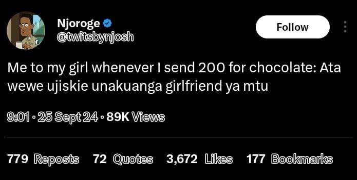 Njoroge twfuslynjosh follow me to my girl whenever send 200 for chocolate ata we