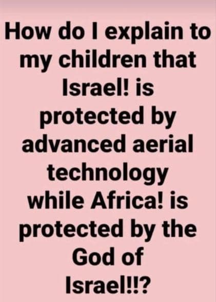 How do explain to my children that israell is protected by advanced aerial techn