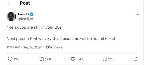 Post femii femii_xr relax you are still in your 20s next person that will say th