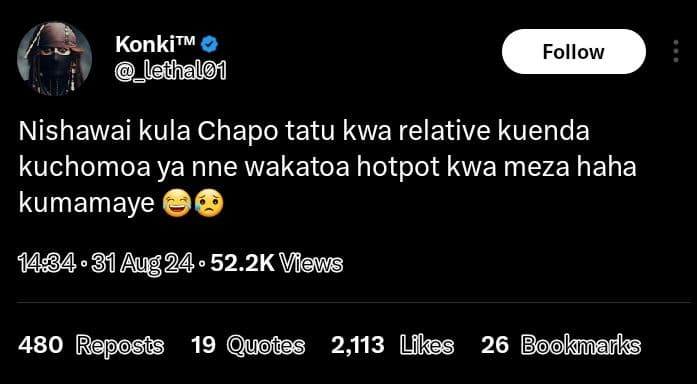 Konkitm lethal0 follow nishawai kula chapo tatu kwa relative kuenda kuchomoa ya