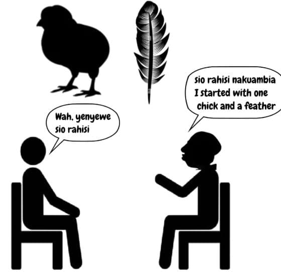 Sio rahisi nakuambia istarted with one chick and a feather wah yenyewe sio rahis
