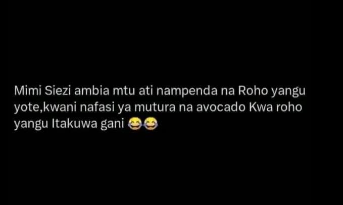 Mimi siezi ambia mtu ati nampenda na roho yangu yote,kwani nafasi ya mutura na a