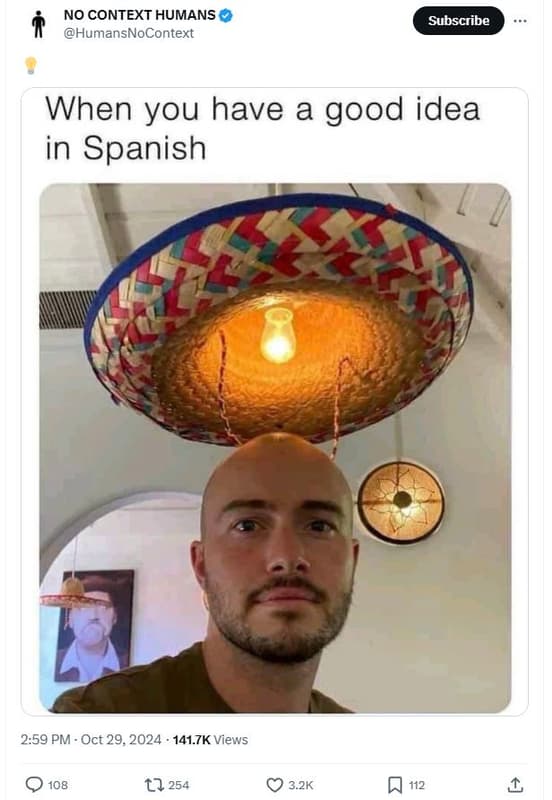 No context humans humansnocontext subscribe when you have a good idea in spanish
