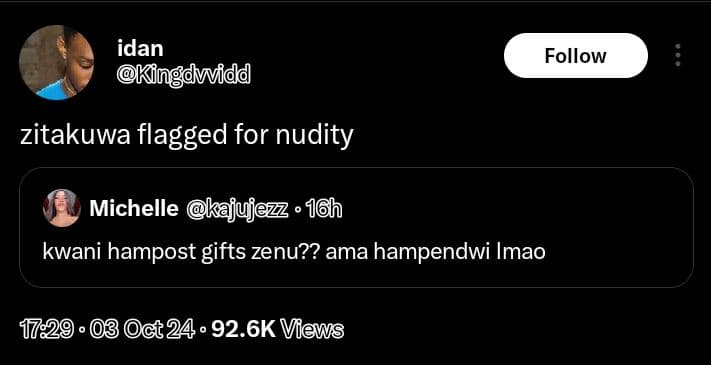 Idan kngdmidd follow zitakuwa flagged for nudity michelle kajujezz ' 16h kwani h
