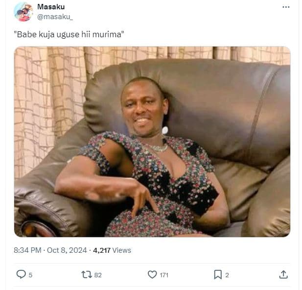 Masaku masaku 'babe kuja uguse hii murima 8.34 pm . oct 8, 4,217 views t2 82 171