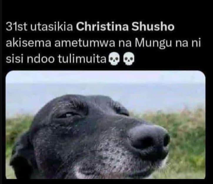 31st utasikia christina shusho akisema ametumwa na mungu na ni sisi ndoo tulimui