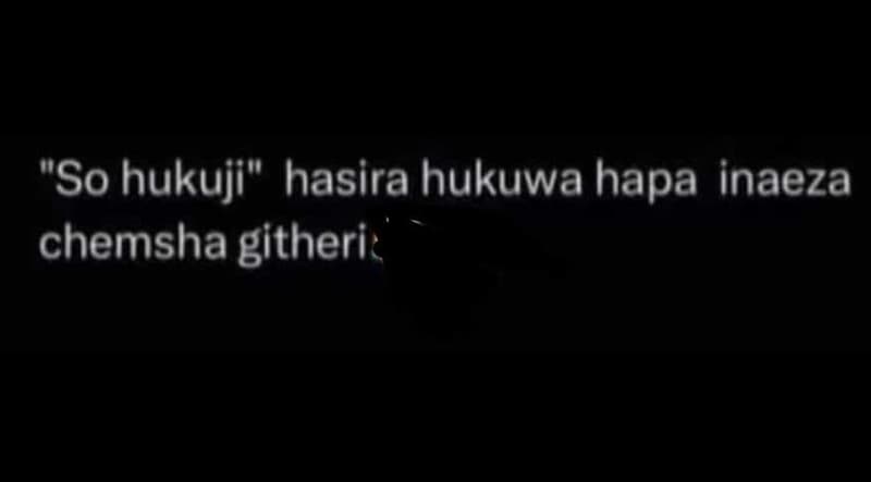 So hukuji hasira hukuwa hapa inaeza chemsha githeri