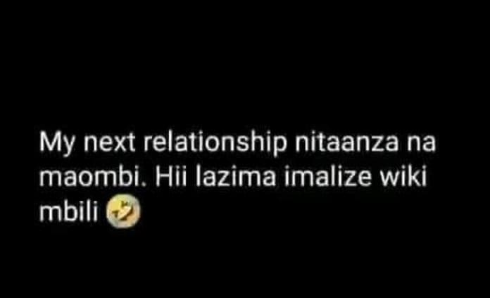 My next relationship nitaanza na maombi. hii lazima imalize wiki mbili