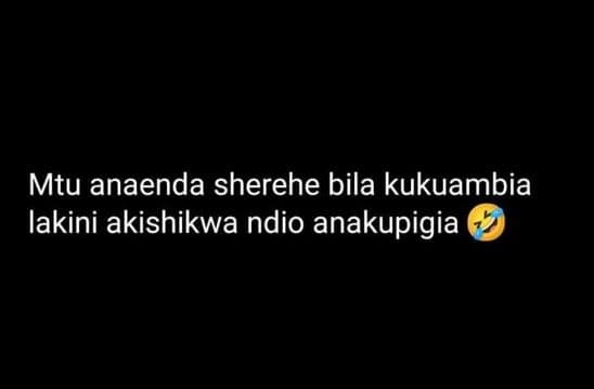 Mtu anaenda sherehe bila kukuambia lakini akishikwa ndio anakupigia