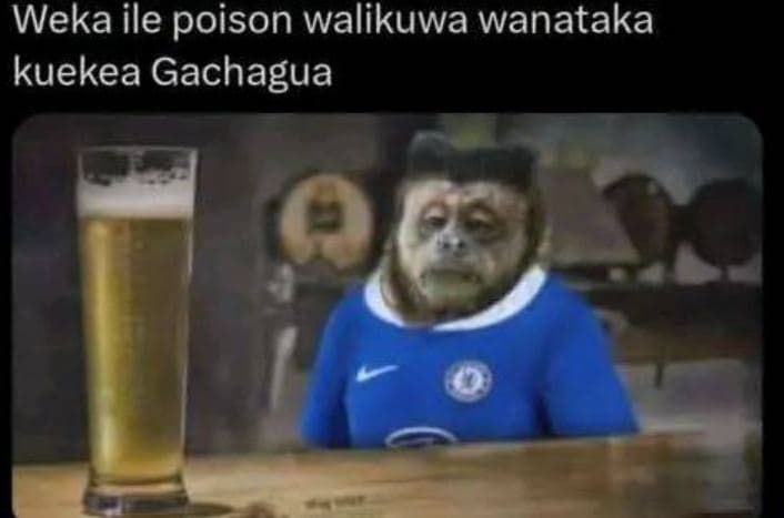 Weka ile poison walikuwa wanataka kuekea gachagua