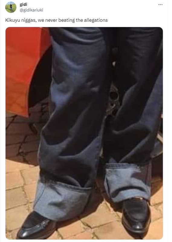 Gidi gidikariuki kikuyu niggas we never beating the allegations