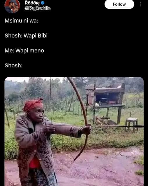 Rãddię iis_rodde follow msimu ni wa shosh wapi bibi me wapi meno shosh