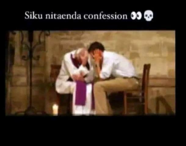 Siku nitaenda confession 00