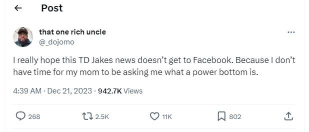 Post that one rich uncle dojomo really hope this td jakes news doesn't get to fa