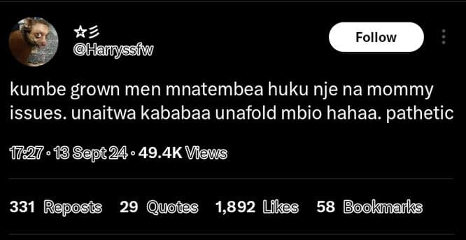 42 hanyssiw follow kumbe grown men mnatembea huku nje na mommy issues. unaitwa k
