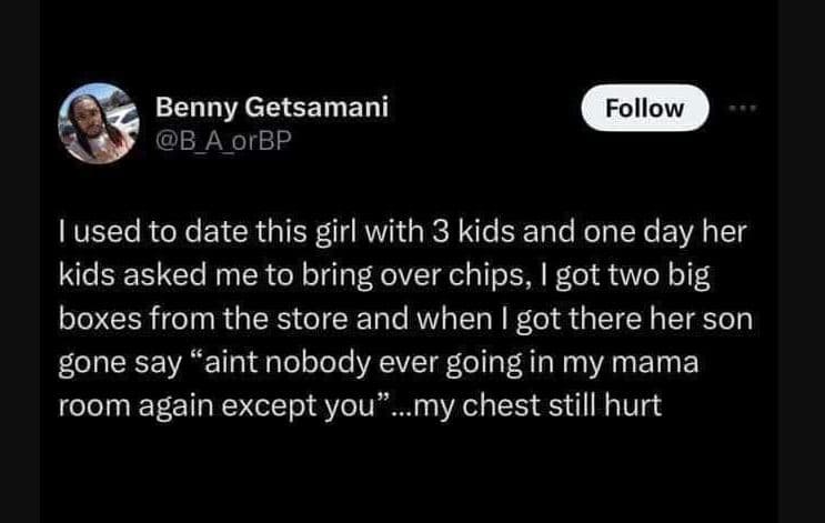 Benny getsamani b_a_orbp follow iused to date this girl with 3 kids and one day