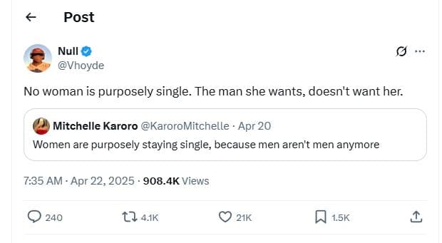 Post null vhoyde no woman is purposely single. the man she wants doesn't want he
