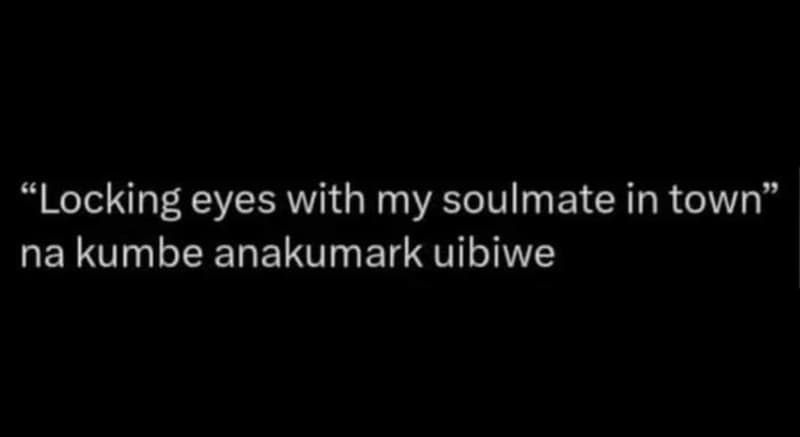 66 'locking eyes with my soulmate in town na kumbe anakumark uibiwe