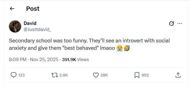 Post david justtdavid_ secondary school was too funny they'll see an introvert w