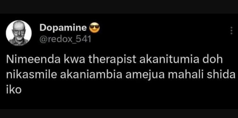 Dopamine redox_541 nimeenda kwa therapist akanitumia doh nikasmile akaniambia am