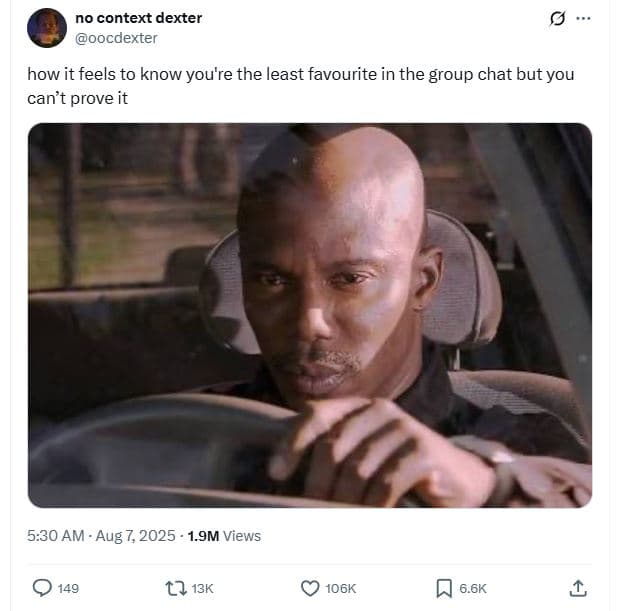 No context dexter oocdexter how it feels to know you're the least favourite in t