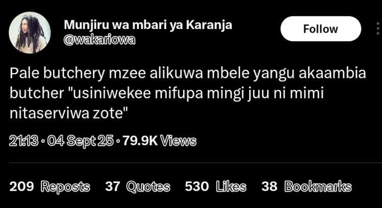 Munjiru wa mbari ya karanja wakariowa follow pale butchery mzee alikuwa mbele ya