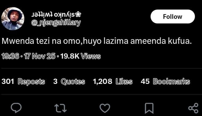 Jahłimł oxnkıs8 njengahillary follow mwenda tezi na omo,huyo lazima ameenda kufu