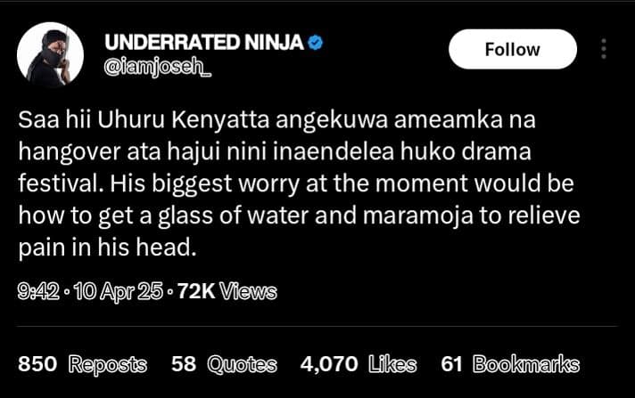 Underrated ninja oiamjoseh follow saa hii uhuru kenyatta angekuwa ameamka na han
