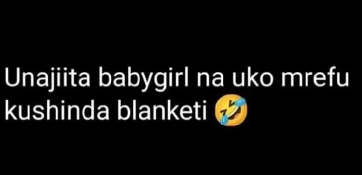 Unajiita babygirl na uko mrefu kushinda blanketi
