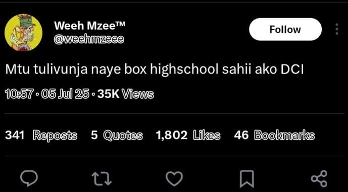 Weeh mzeetm hlzeee follow mtu tulivunja naye box highschool sahii ako dci 05 jul
