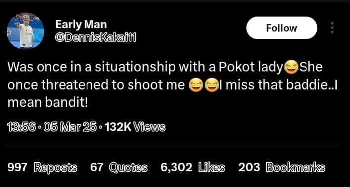 Early man 'denniskakafll follow was once in a situationship with a pokot lady sh