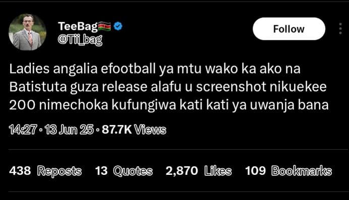 Teebag 'tlf_fag follow ladies angalia efootball ya mtu wako ka ako na batistuta