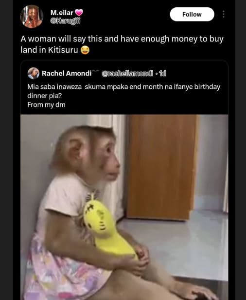 M eilar kauugf follow a woman will say this and have enough money to buy land in