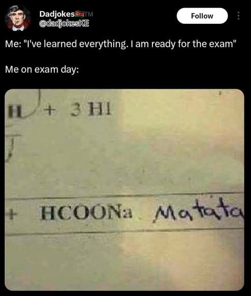 Dadjokes dadjokeske follow me i've learned everything am ready for the exam me o