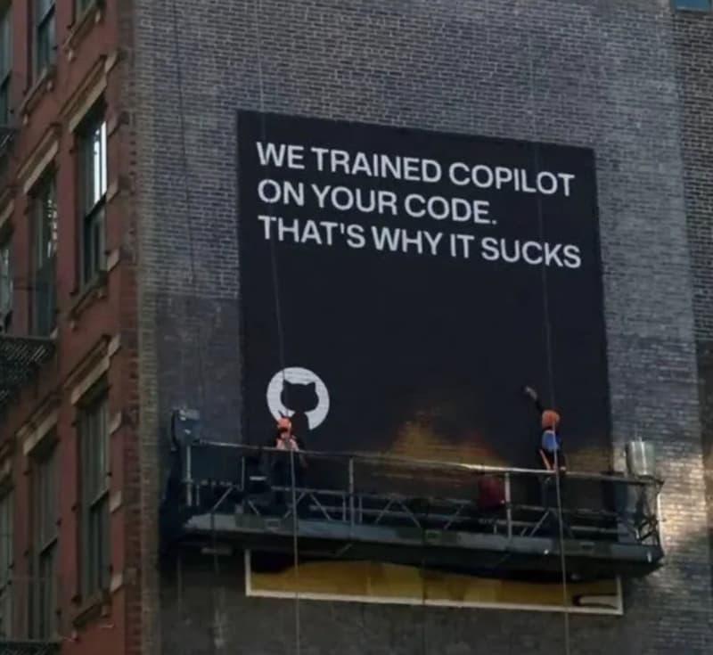We trained on copilot your code that's whyit sucks