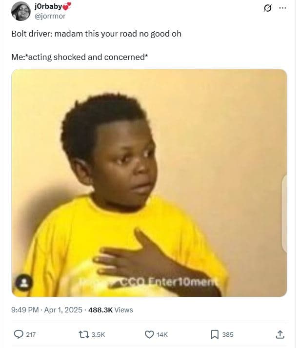 Jorbaby iorrmor bolt driver madam this your road no good oh meacting shocked and