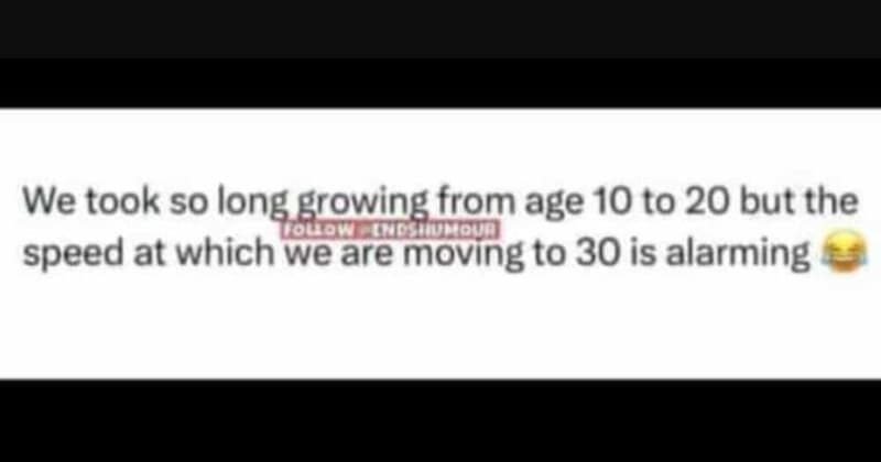 We took so long growing from age 10 to 20 but the vodor ier speed at which we ar