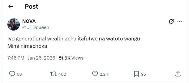 Post nova utdqueen iyo generational wealth acha itafutwe na watoto wangu mimi ni
