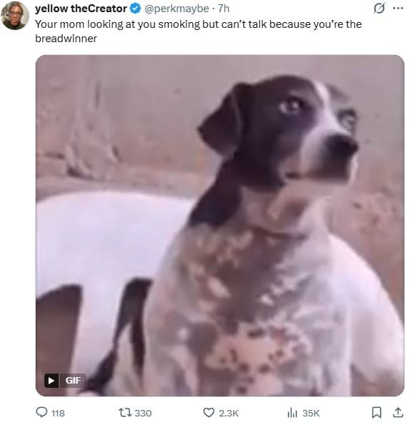 Yellow thecreator perkmaybe your mom looking at you smoking but can't talk becau