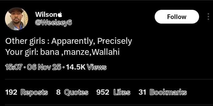 Wilsoná weeleeyc follow other girls apparently, precisely your girl bana ,manze,