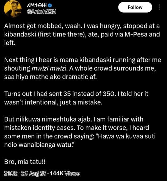 Amteh antohszn follow almost got mobbed, waah. iwas hungry stopped at a kibandas