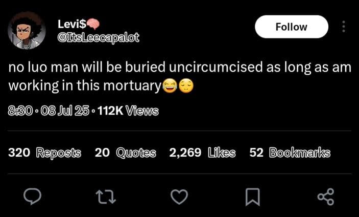 Levis isleecapalot follow no luo man will be buried uncircumcised as long as am