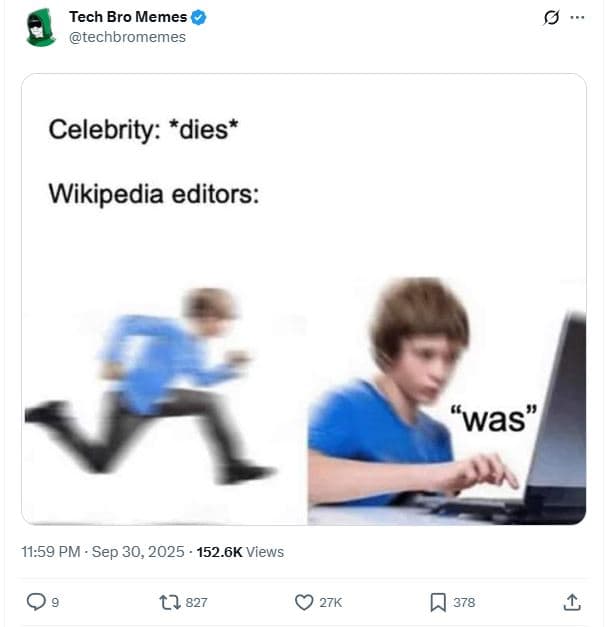 Tech bro memes techbromemes celebrity dies wikipedia editors was' 11.59 pm . sep