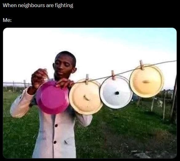 When neighbours are fighting me