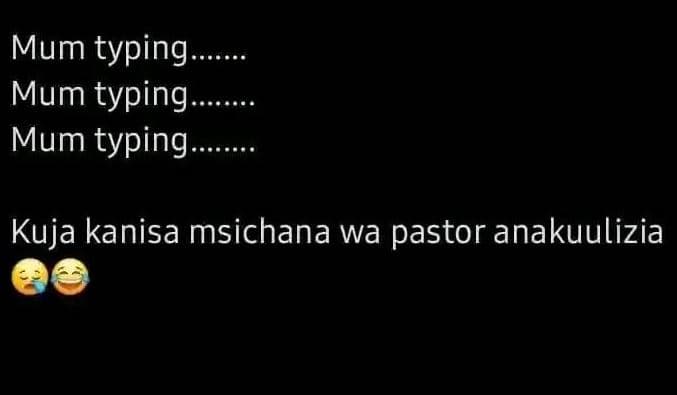 Mum typing mum typing mum typing kuja kanisa msichana wa pastor anakuulizia